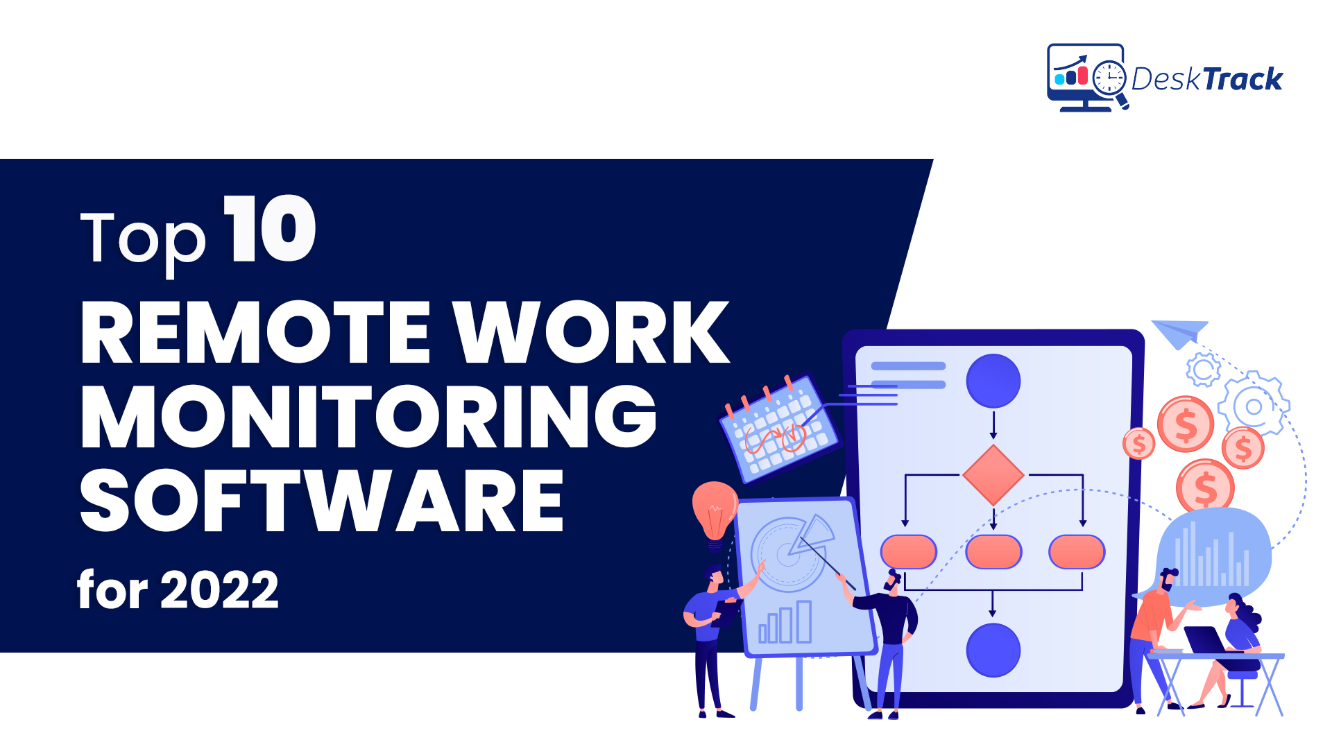 Top 10 Remote Work Monitoring Software for 2022
