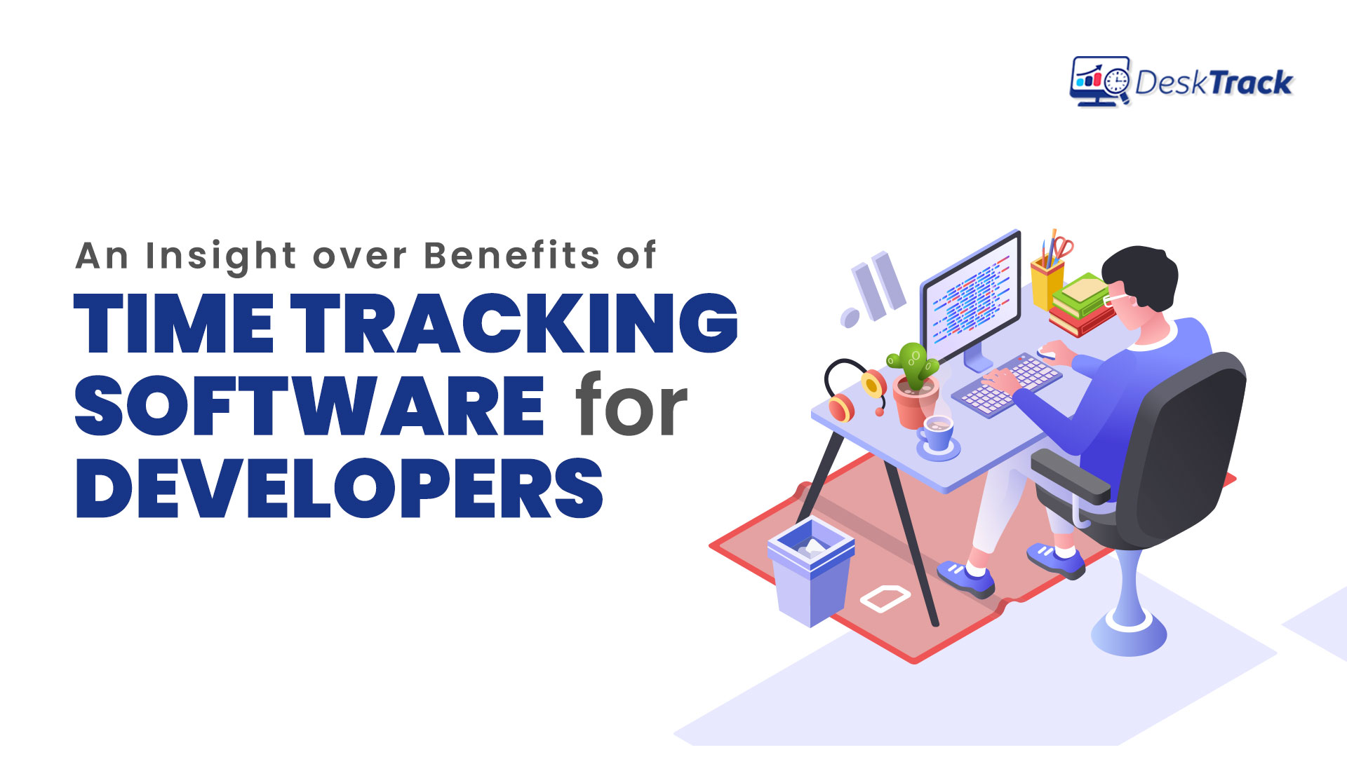 An Insight over Benefits of Time Tracking Software for Developers