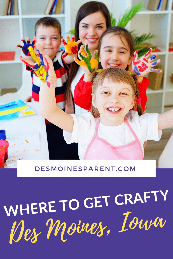 Art in Des Moines Where to Get Crafty in Des Moines, Iowa