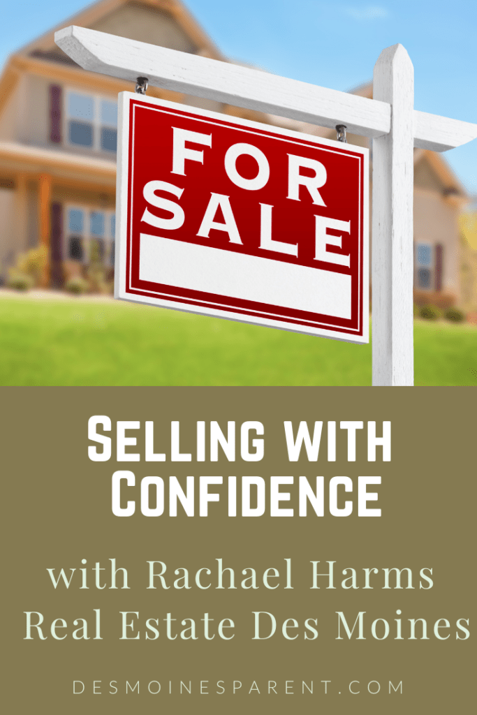 Selling with Confidence with Rachael Harms Real Estate Des Moines