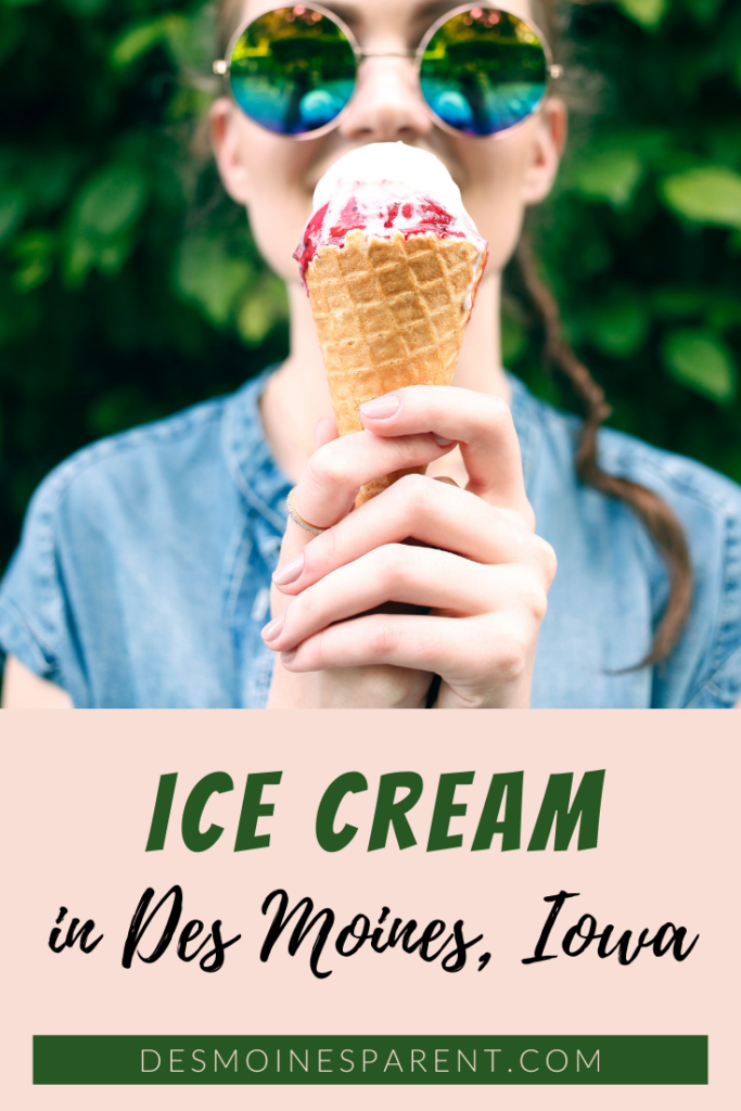Grab a Sweet Treat! Ice Cream Shops in Des Moines, Iowa