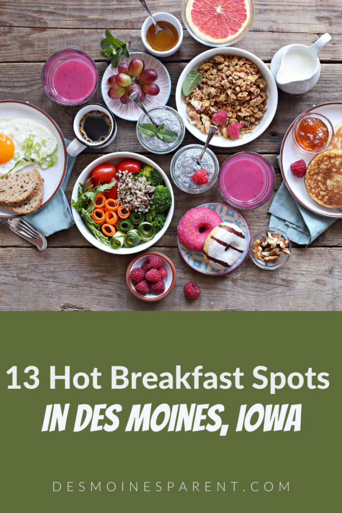 13+ Hot Spots for the Best Breakfast in Des Moines Des Moines Parent