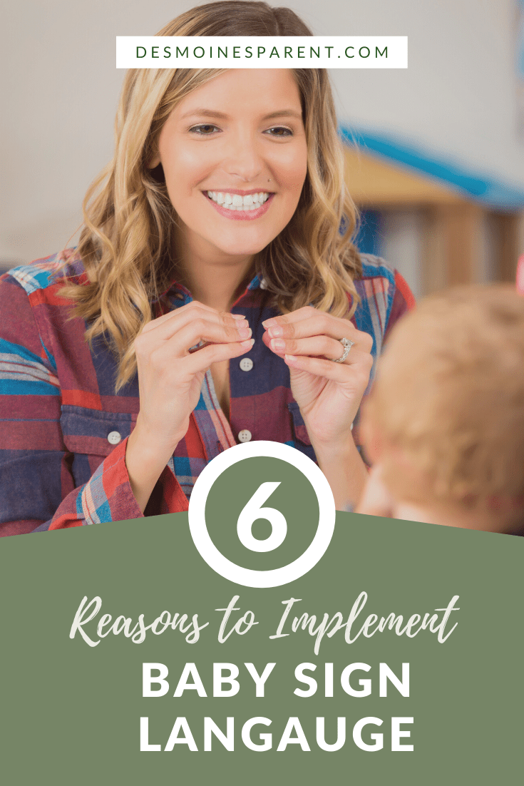 6 Reasons to Implement Baby Sign Language