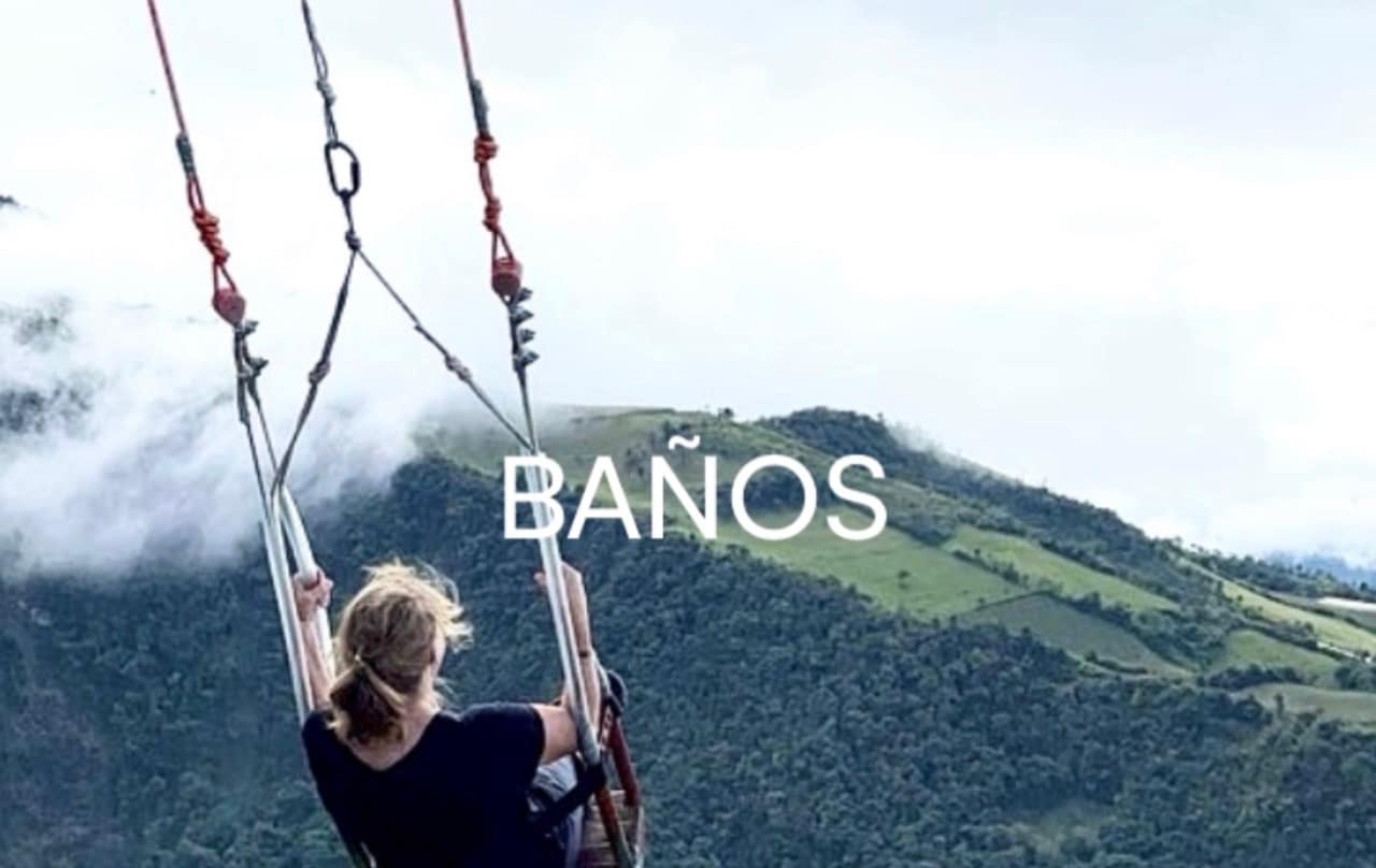 Banos Ecuador Where to Stay See Eat and Drink * Destination Zoomer