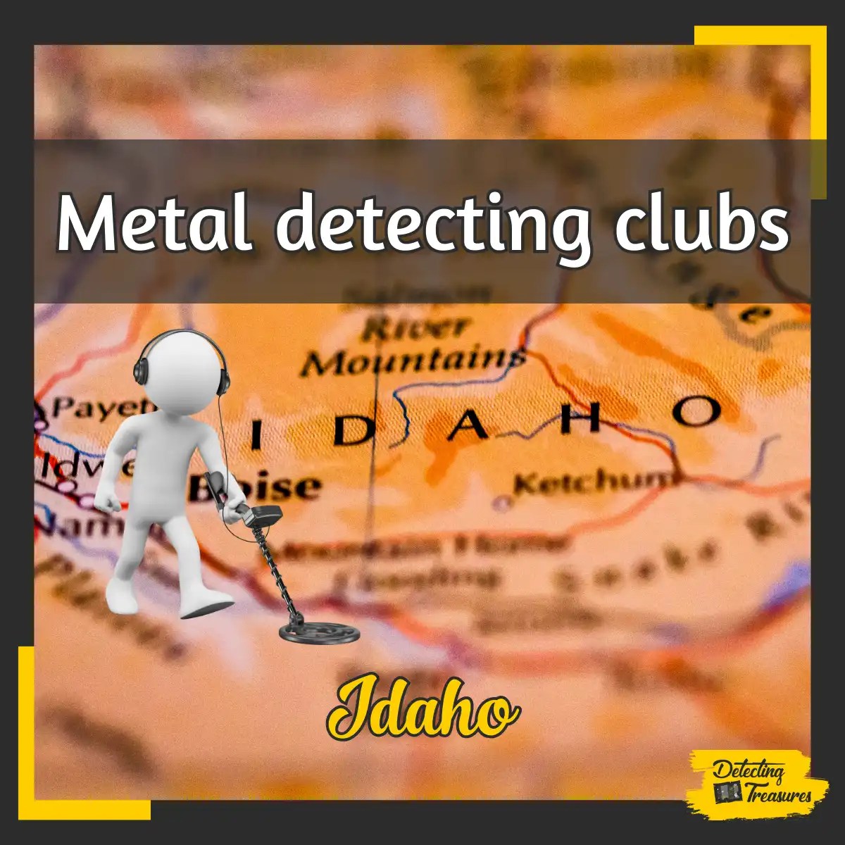 3 Best Metal Detecting Clubs in Idaho (2024 NEW List!)
