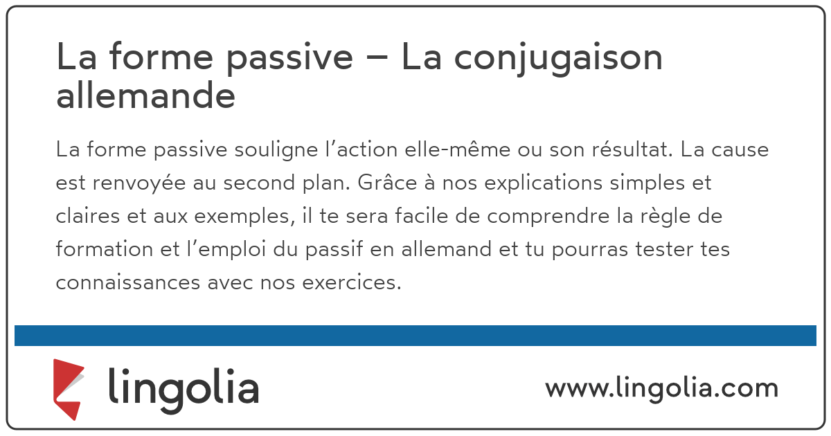 La forme passive La conjugaison allemande