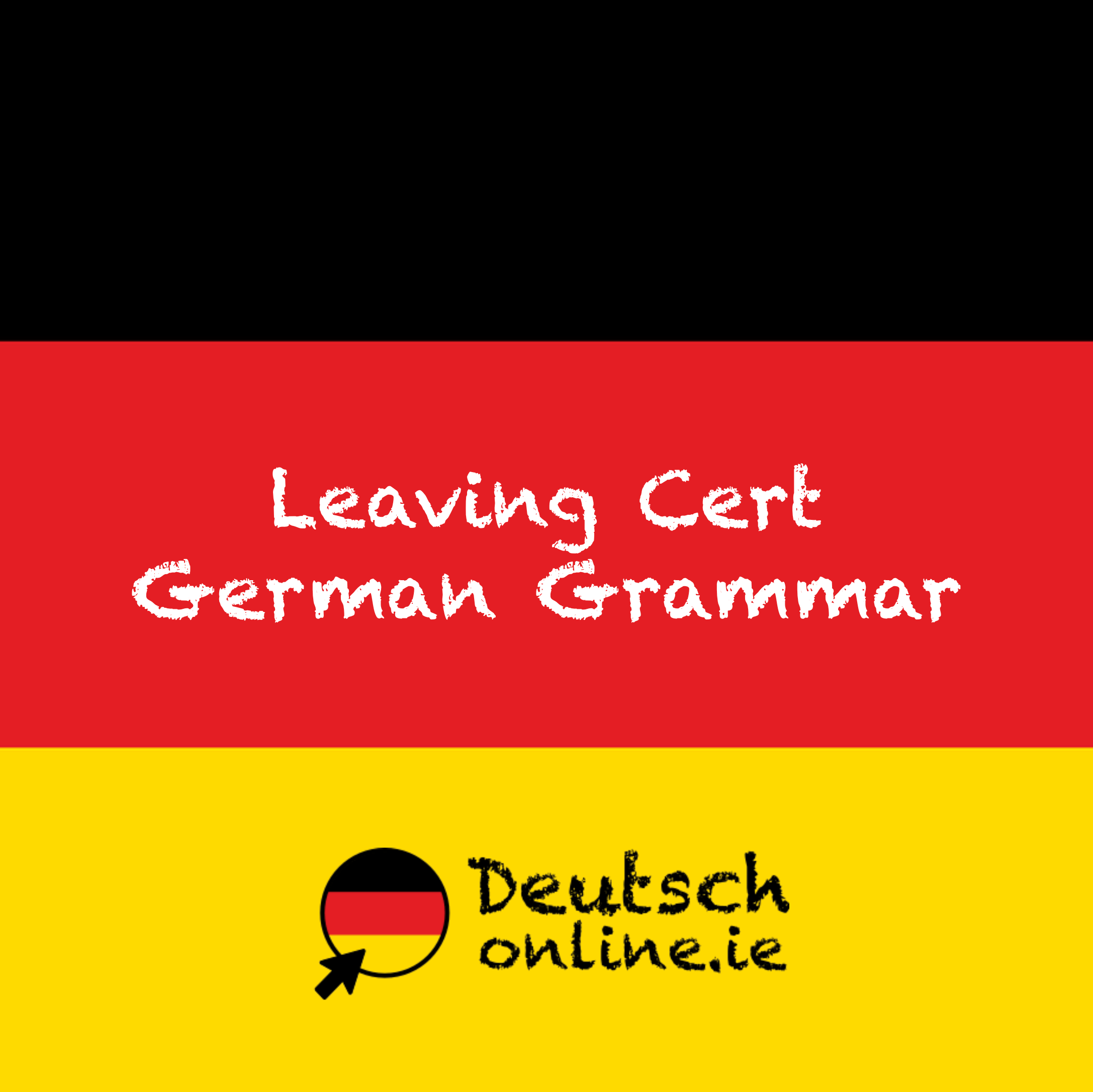 Leaving Cert German Grammar Guide Deutsch Online
