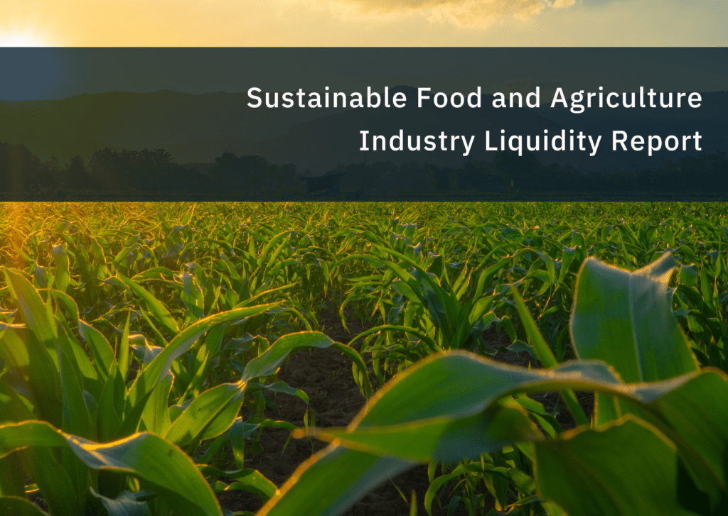 Sustainable Food and Agriculture Industry Liquidity Report Bowen