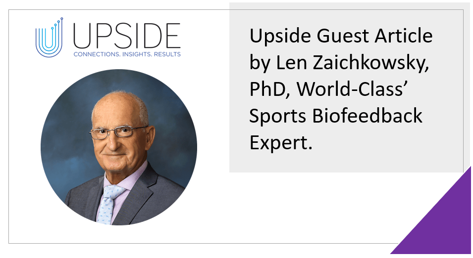 Upside Article Biofeedback Applications in Sports, by Len Zaichkowsky