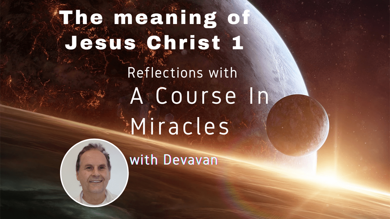 The meaning of Jesus Christ 1 Reflections about the Savior Devavan