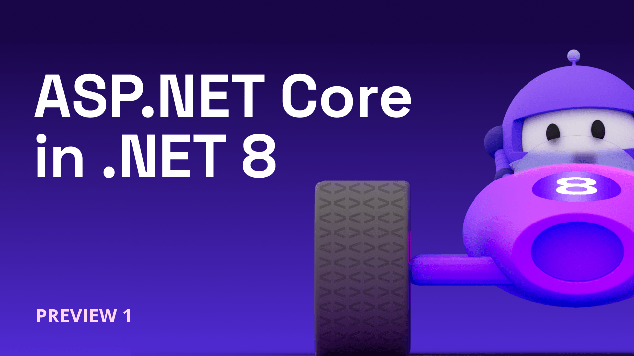 Core updates in 8 Preview 1 LaptrinhX / News