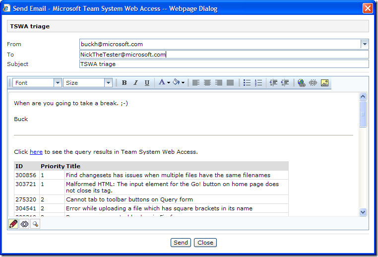 TSWA tip Send an email with a work item or query results Buck Hodges
