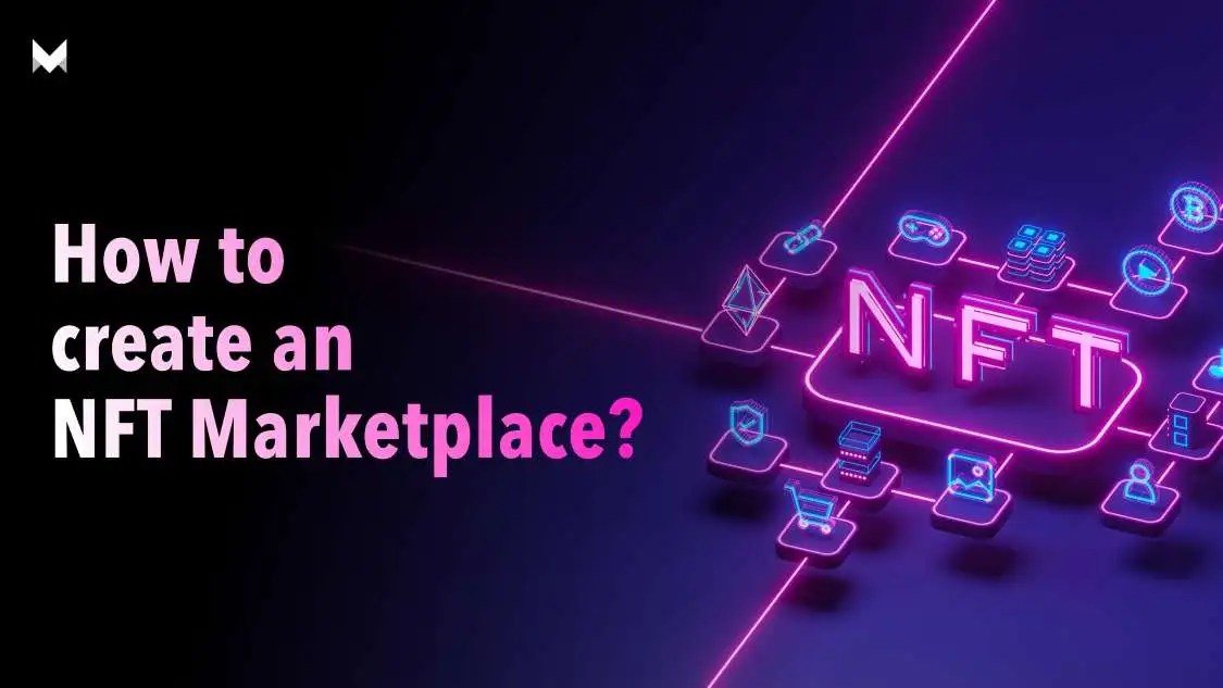How to Create an NFT Marketplace Build NFT Marketplace