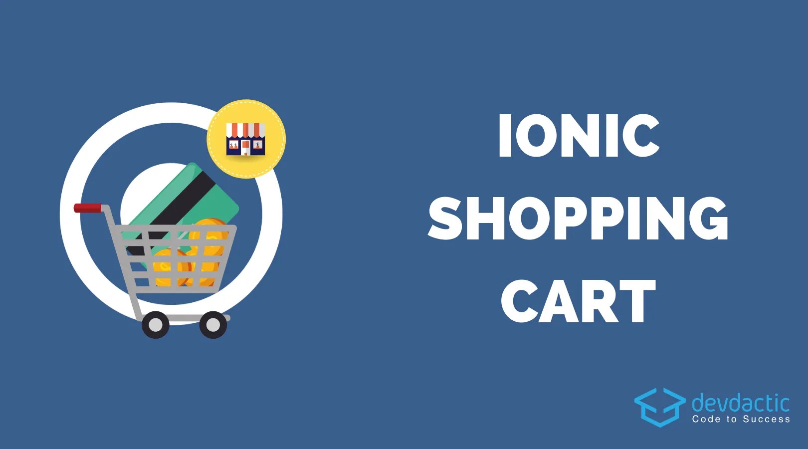 How to Build a Shopping Cart with Ionic 4 Devdactic