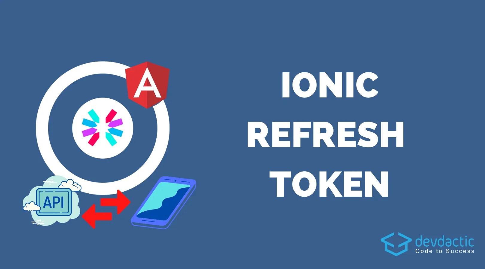 Building an Ionic JWT Refresh Token Flow Devdactic