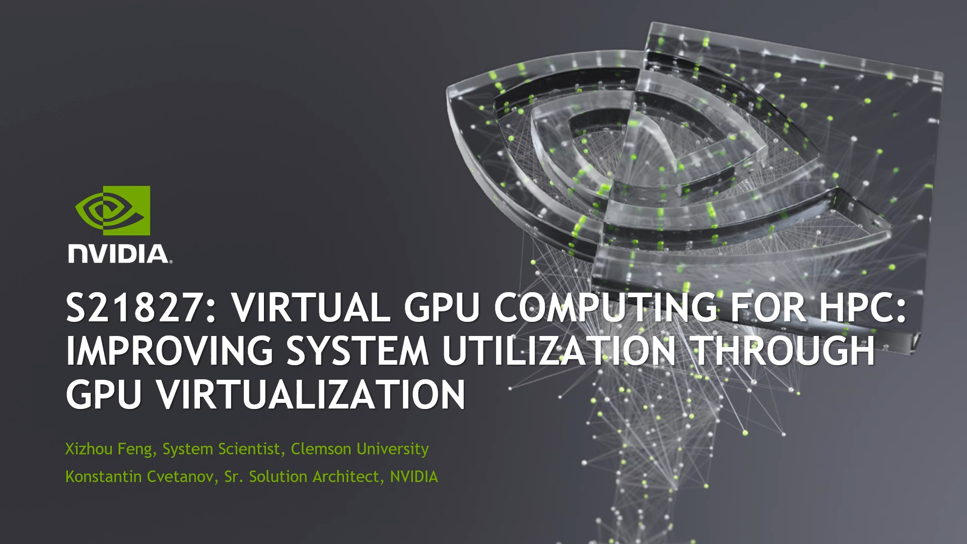 GTC 2020 Virtual GPU Computing for HPC Improving NVIDIA Developer