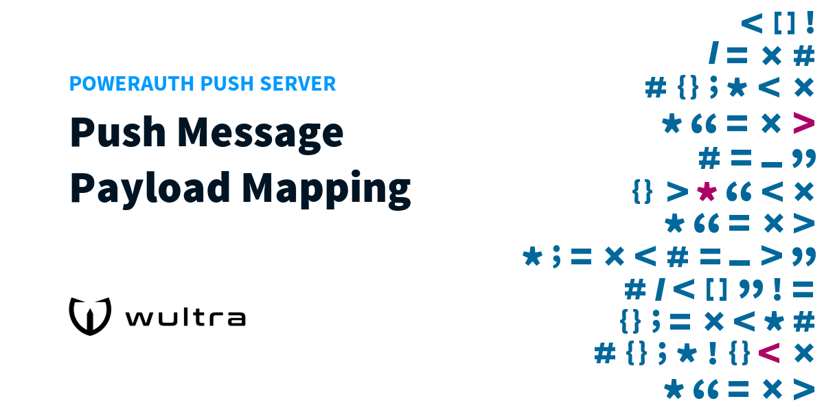 PowerAuth Push Server Push Message Payload Mapping Wultra Developer