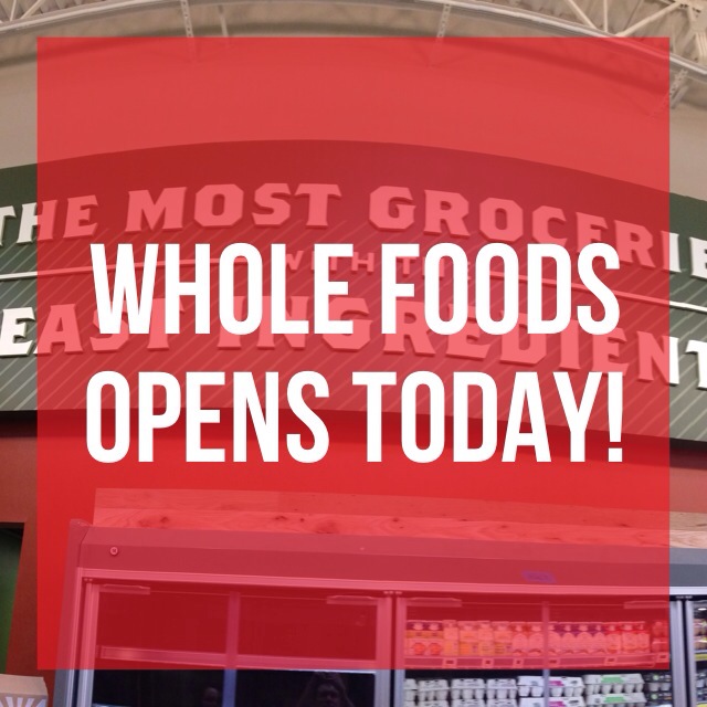Whole Foods Opens Today! Developing Lafayette