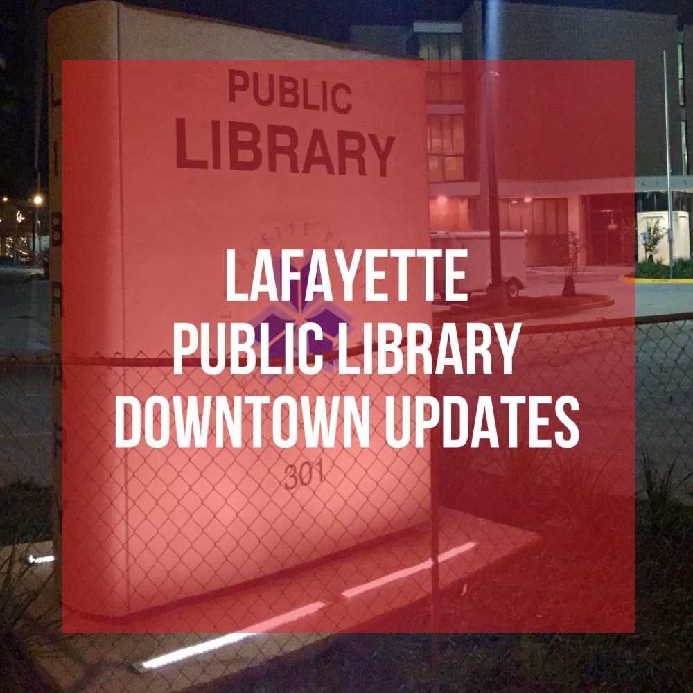 Lafayette Public Library Downtown Updates Developing Lafayette