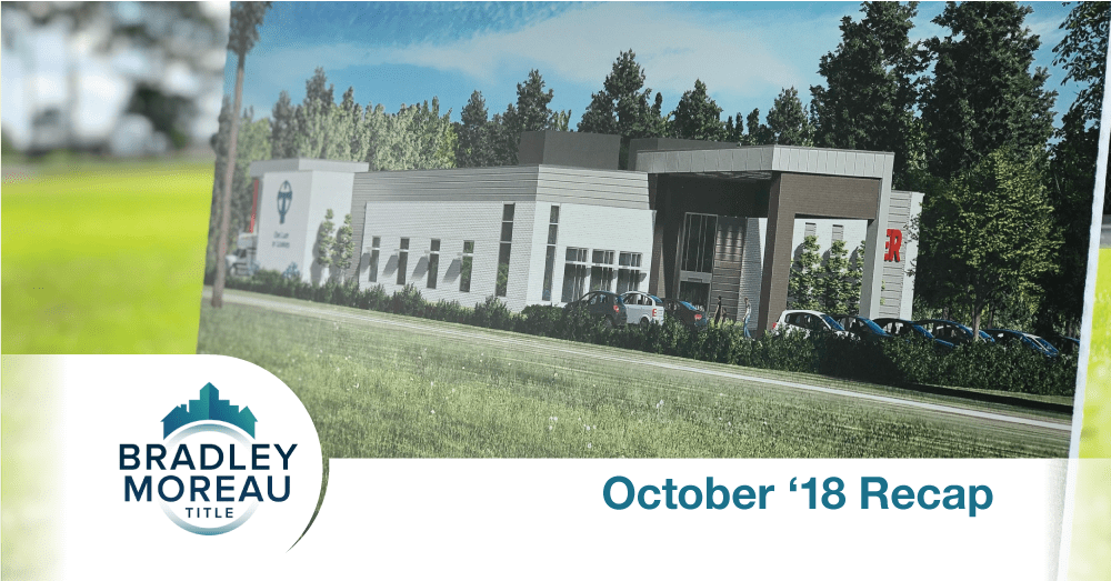 October ’18 Monthly Recap Bradley Moreau Title Developing Lafayette