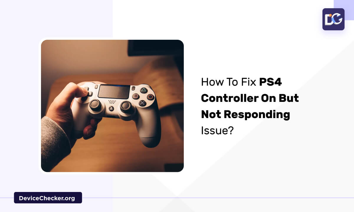 How To Fix PS4 Controller On But Not Responding Issue?
