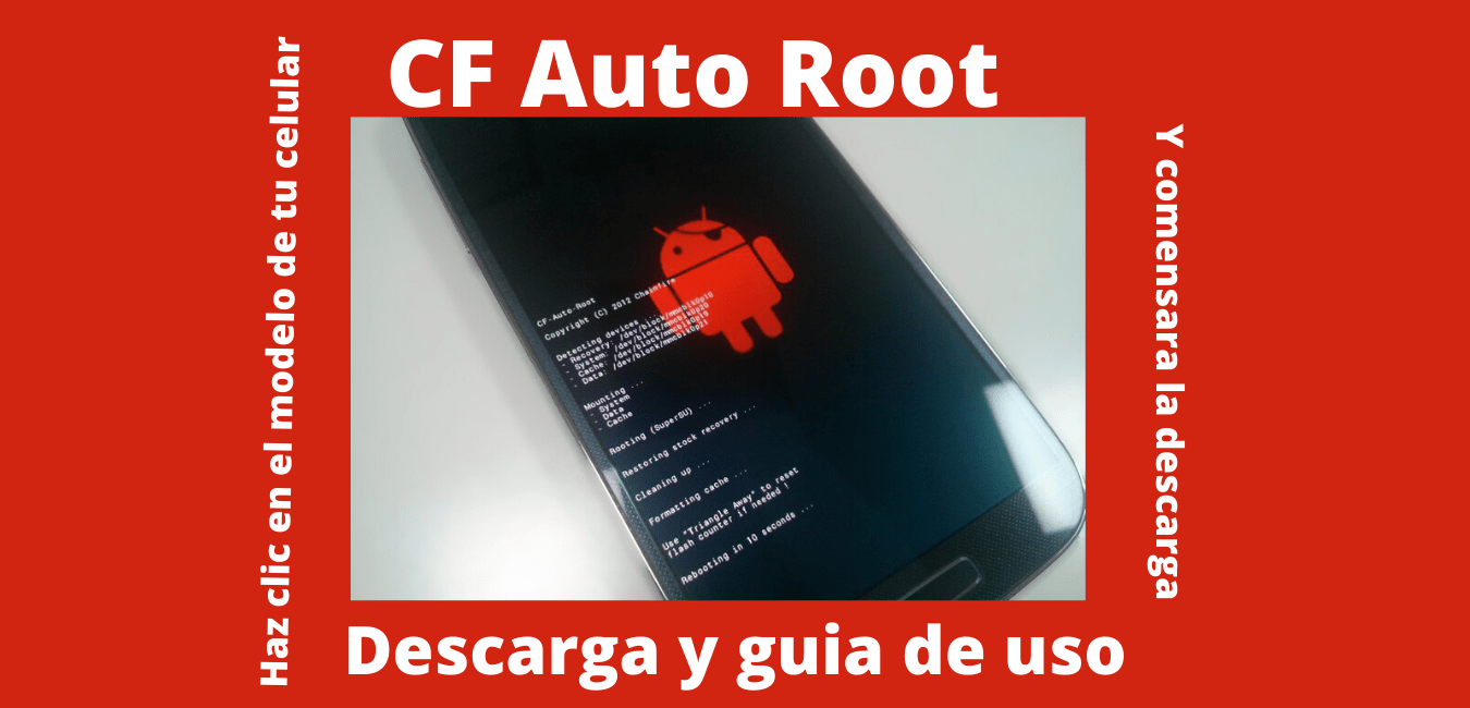 Descarga CF AUTO ROOT Todos los Modelo【2021】🥇