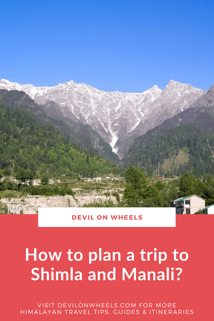 How to Plan a trip to Shimla and Manali? Devil On Wheels™
