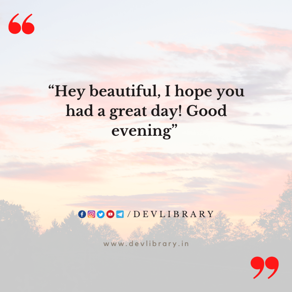 Best Good Evening Quotes Quotes, Messages, Status and Images Dev