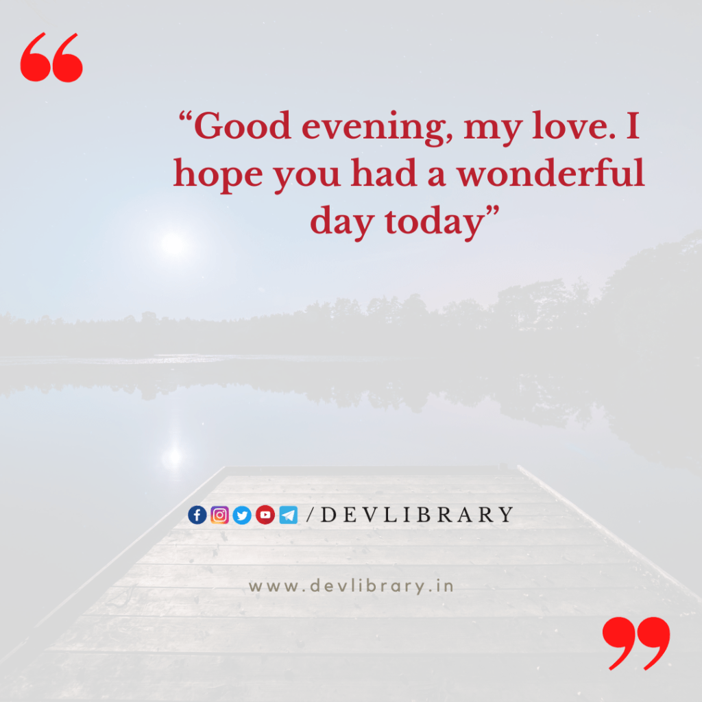 Best Good Evening Quotes Quotes, Messages, Status and Images Dev