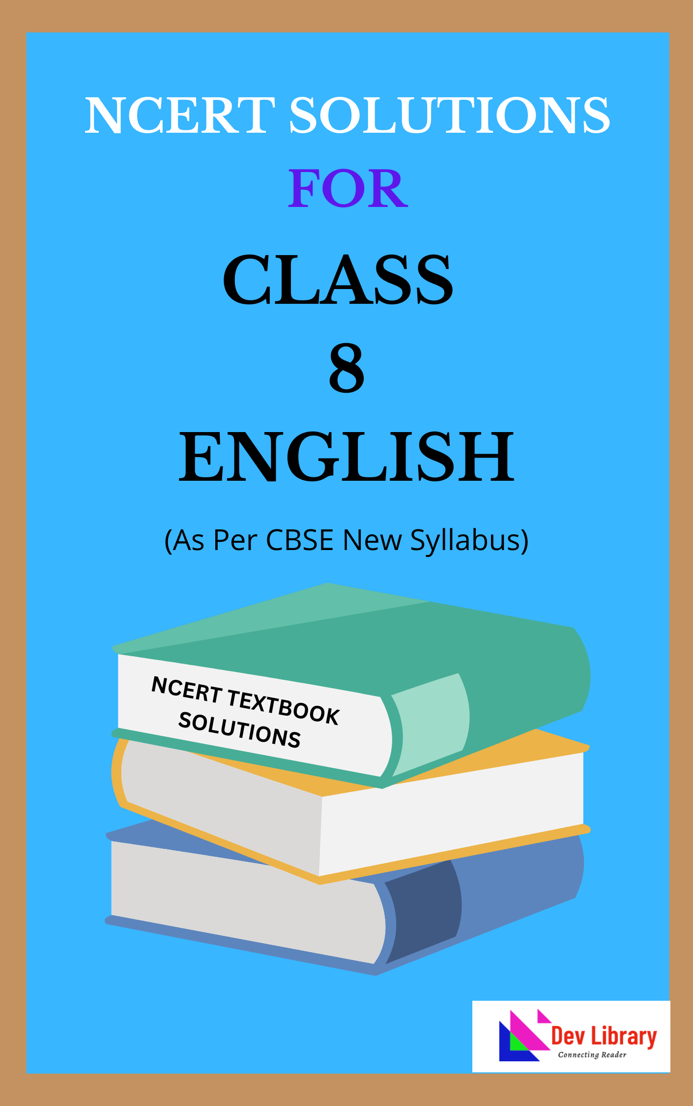 NCERT Class 8 English Solutions 2025 CBSE Class 8th English