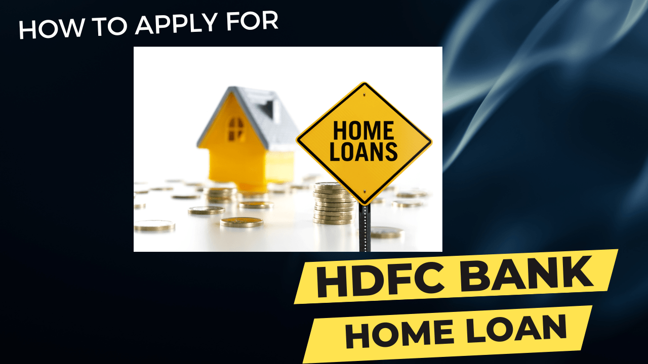 How To Apply For HDFC Bank Home Loan Dev Library
