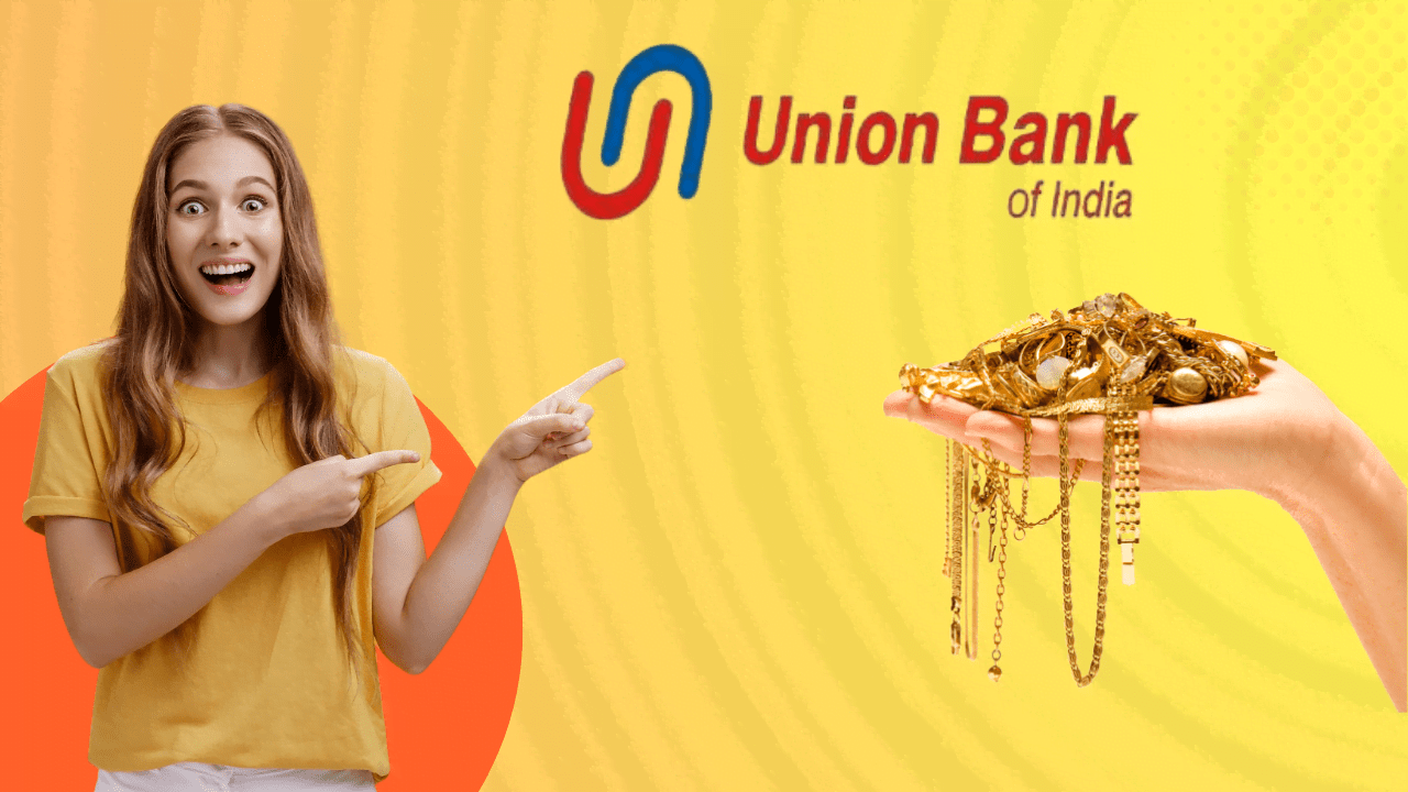 Union Bank Gold Loan Benefits, Eligibility, and How to Apply Dev