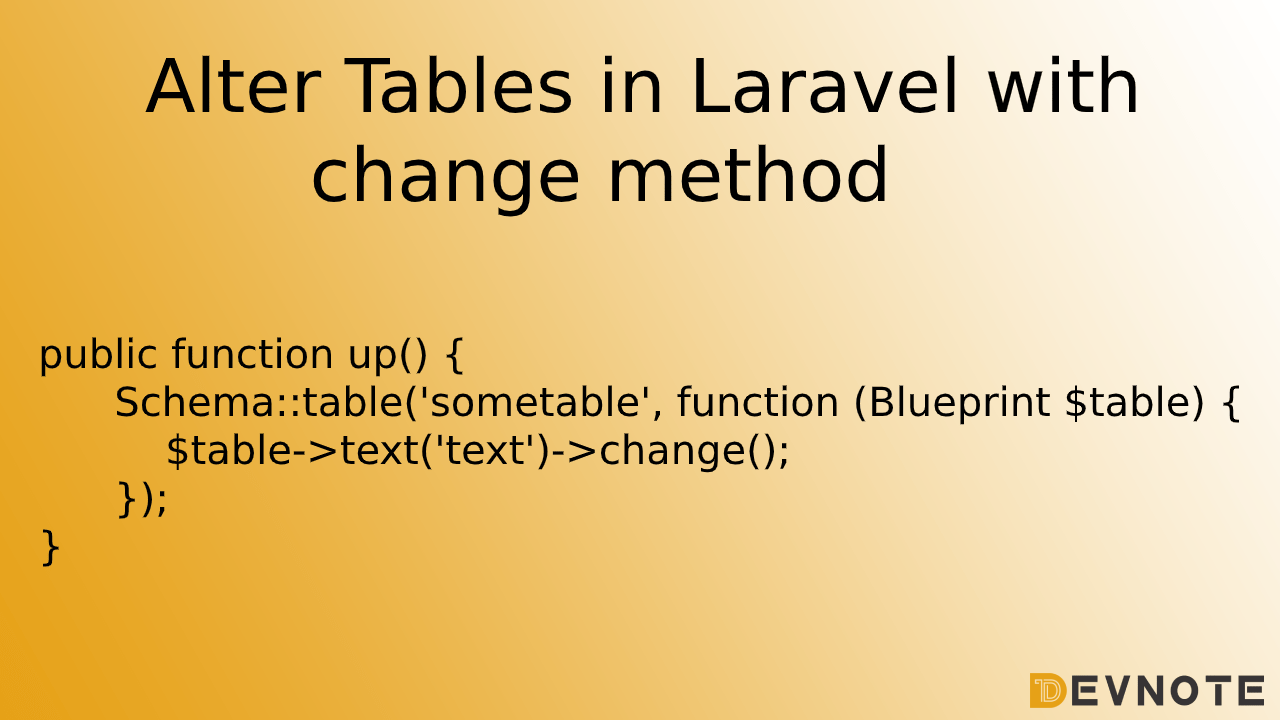 Alter Tables in Laravel with change method Devnote