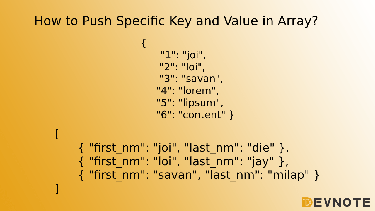 How to Push Specific Key and Value in Array? Devnote