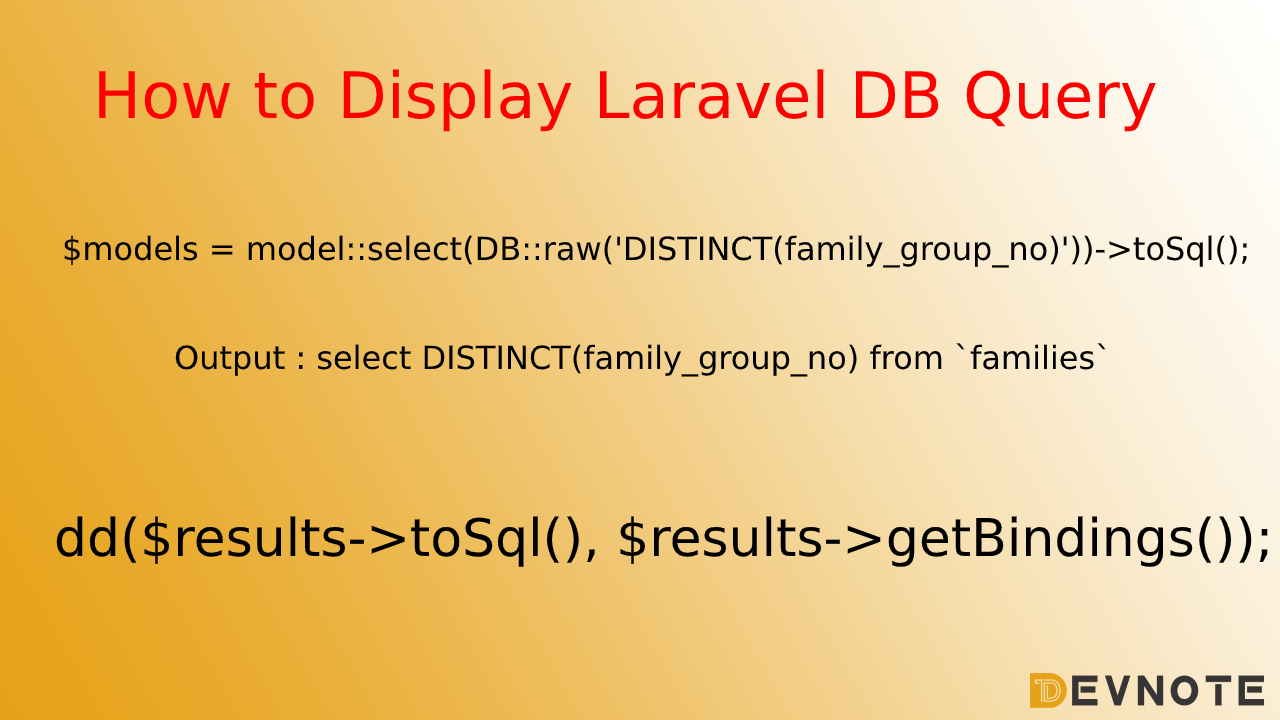 How to Display Laravel DB Query Devnote