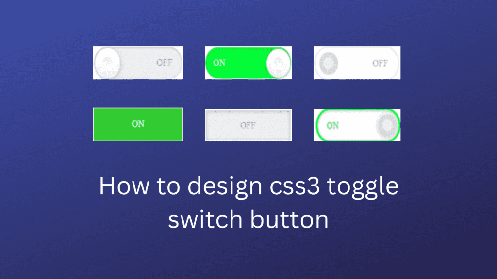 How to design css3 toggle switch button Devnote