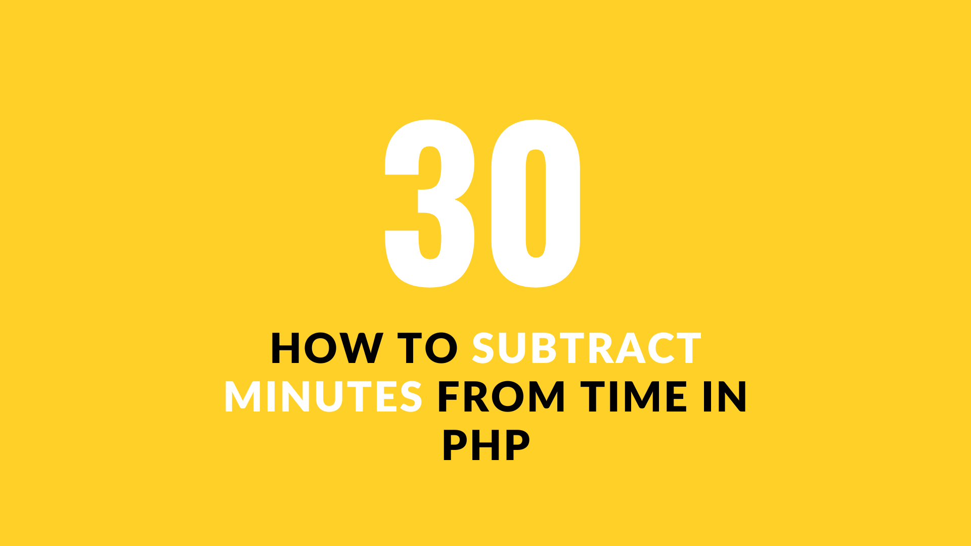 How to subtract hours from the time in PHP Devnote