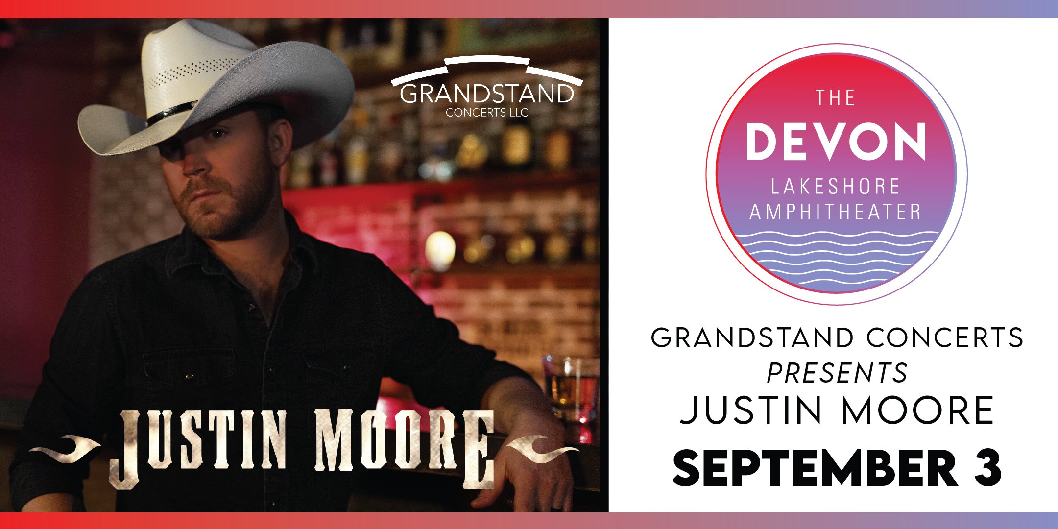 Justin Moore Performing Live at The Devon! The Devon Lakeshore