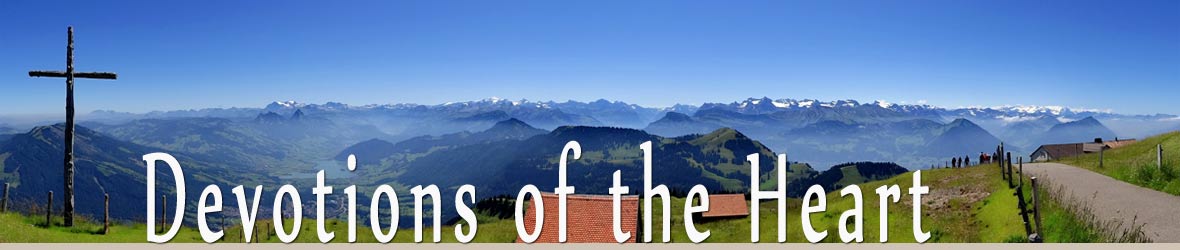 25 August 2022 Devotions of the Heart