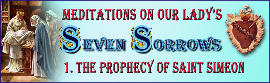 1st Sorrow Devotion to Our Lady