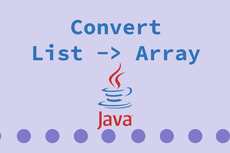 Convert List to Array in Java