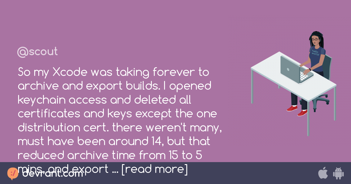 So my Xcode was taking forever to archive and export builds. I opened