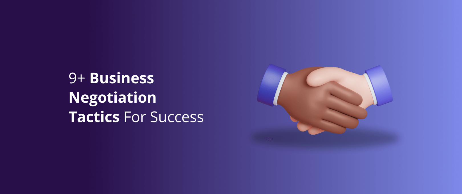 9+ Business Negotiation Tactics for Success DevriX