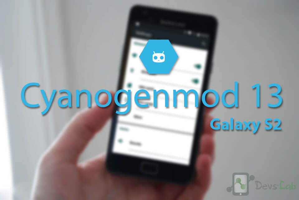 Download CM 13 6.0.1 ROM for Samsung Galaxy S2