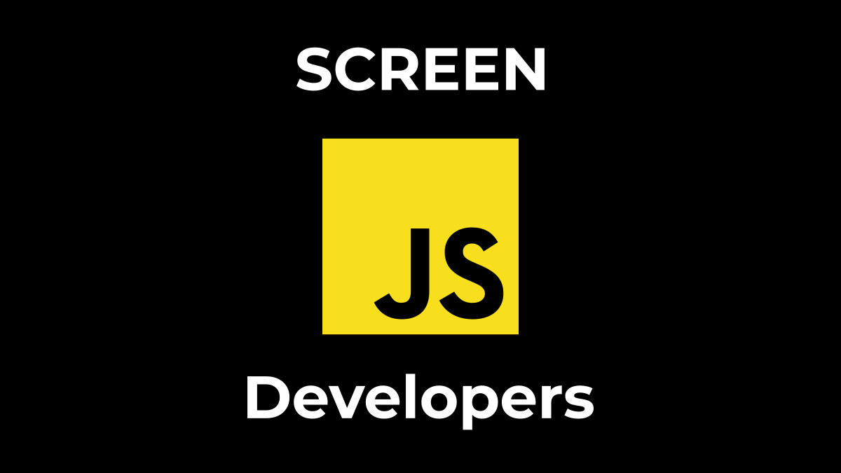 How to screen JavaScript developer guide for IT recruitment