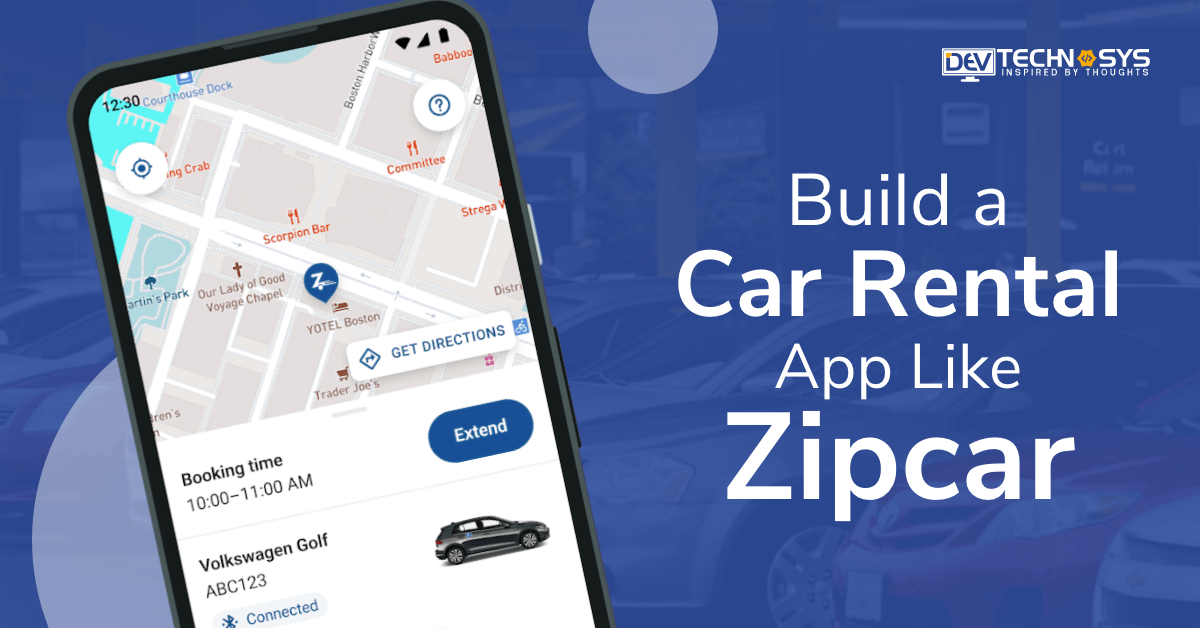 How To Build A Car Rental App Like Zipcar In 2024?