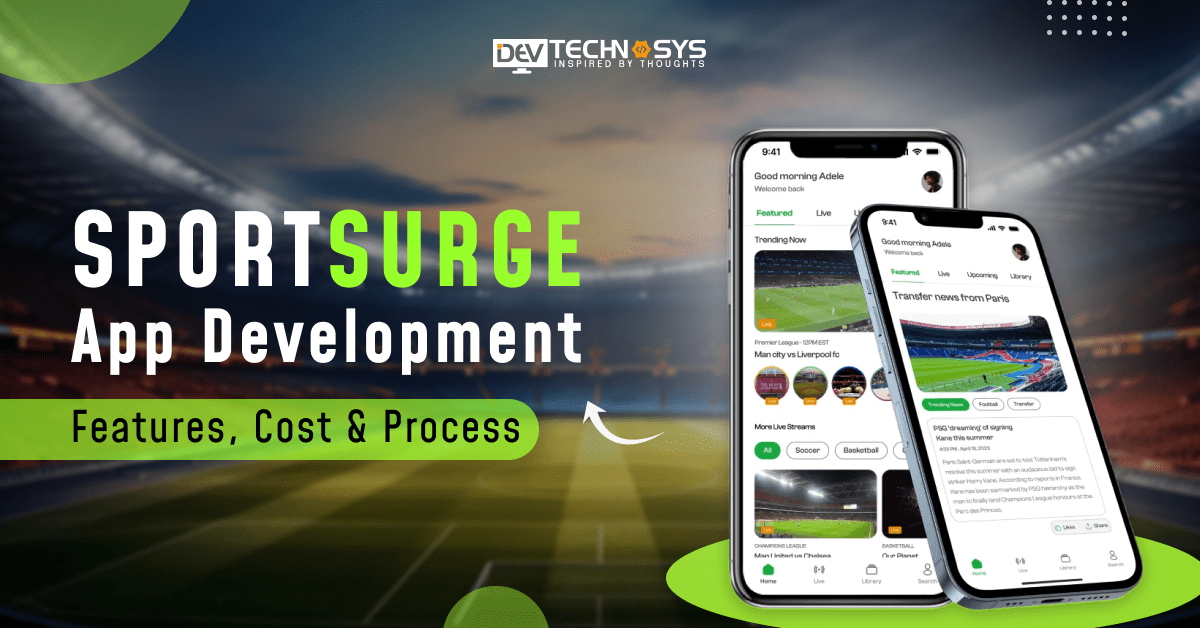 SportSurge App Development 5 Steps To Build Your App