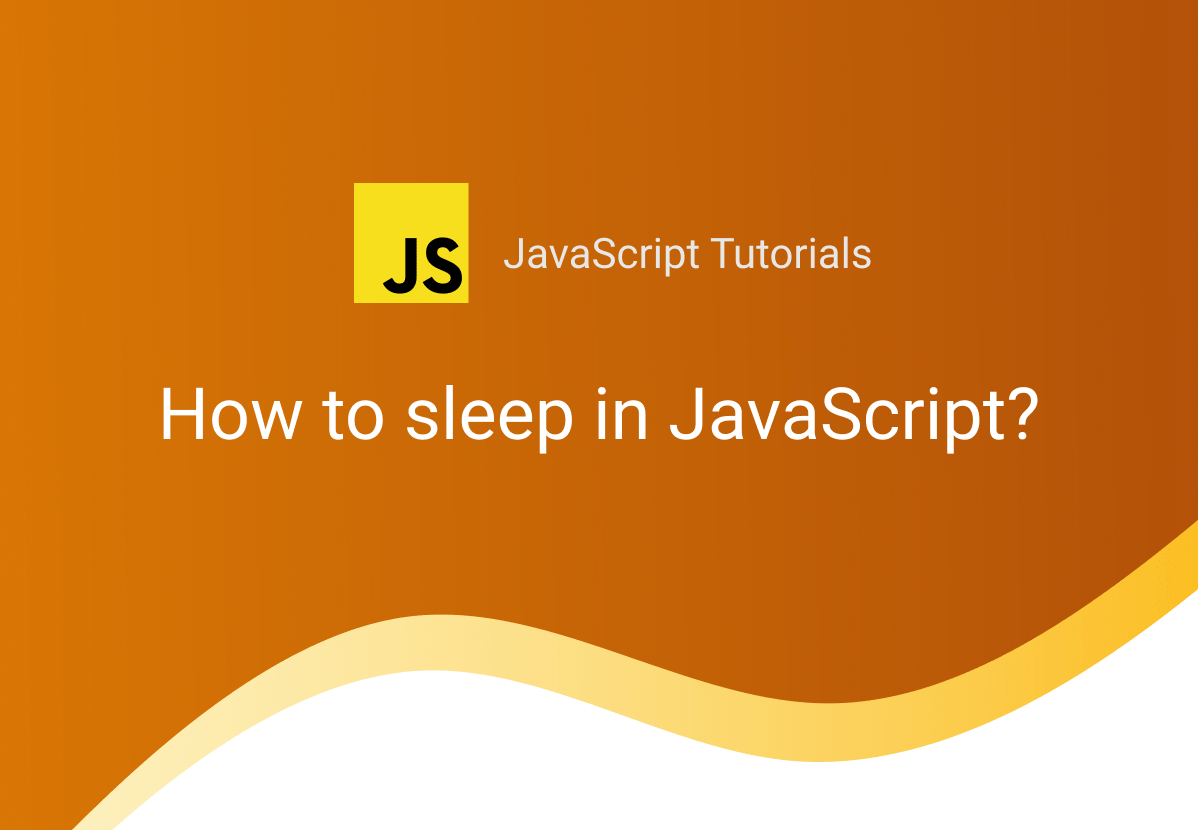 How to sleep in JavaScript? Devtrium