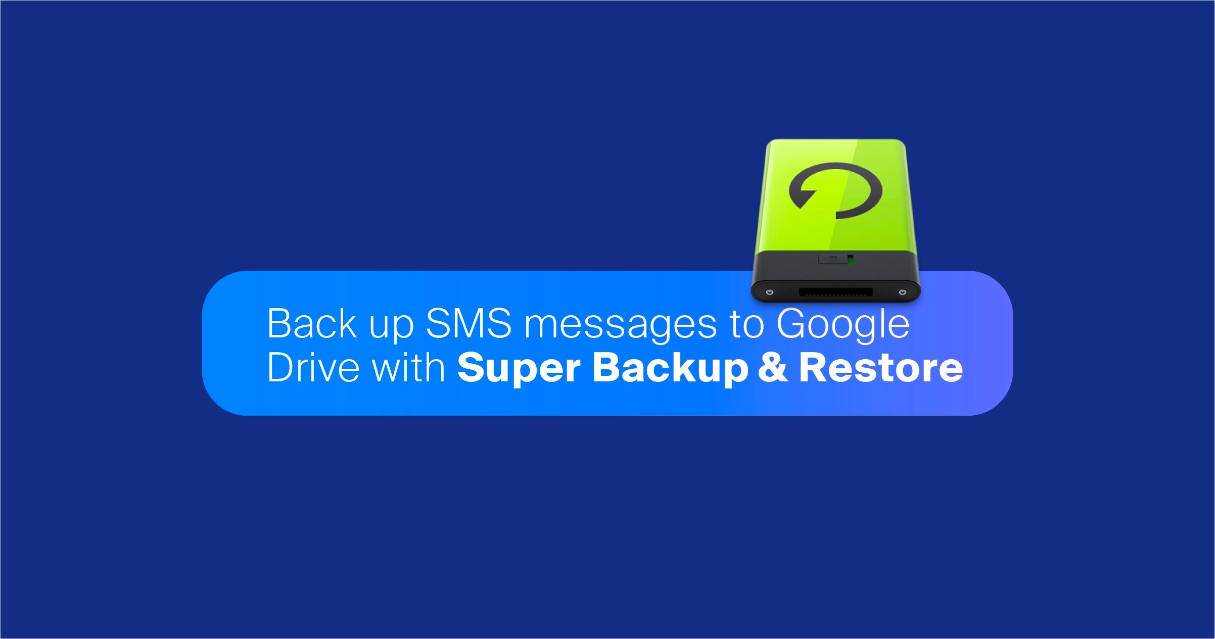 SMS Backup Apps Download the Best Ones in 2024