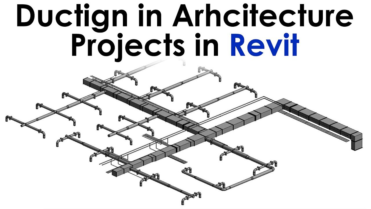 Ducting in Architecture Projects in Revit Tutorial Dezign Ark